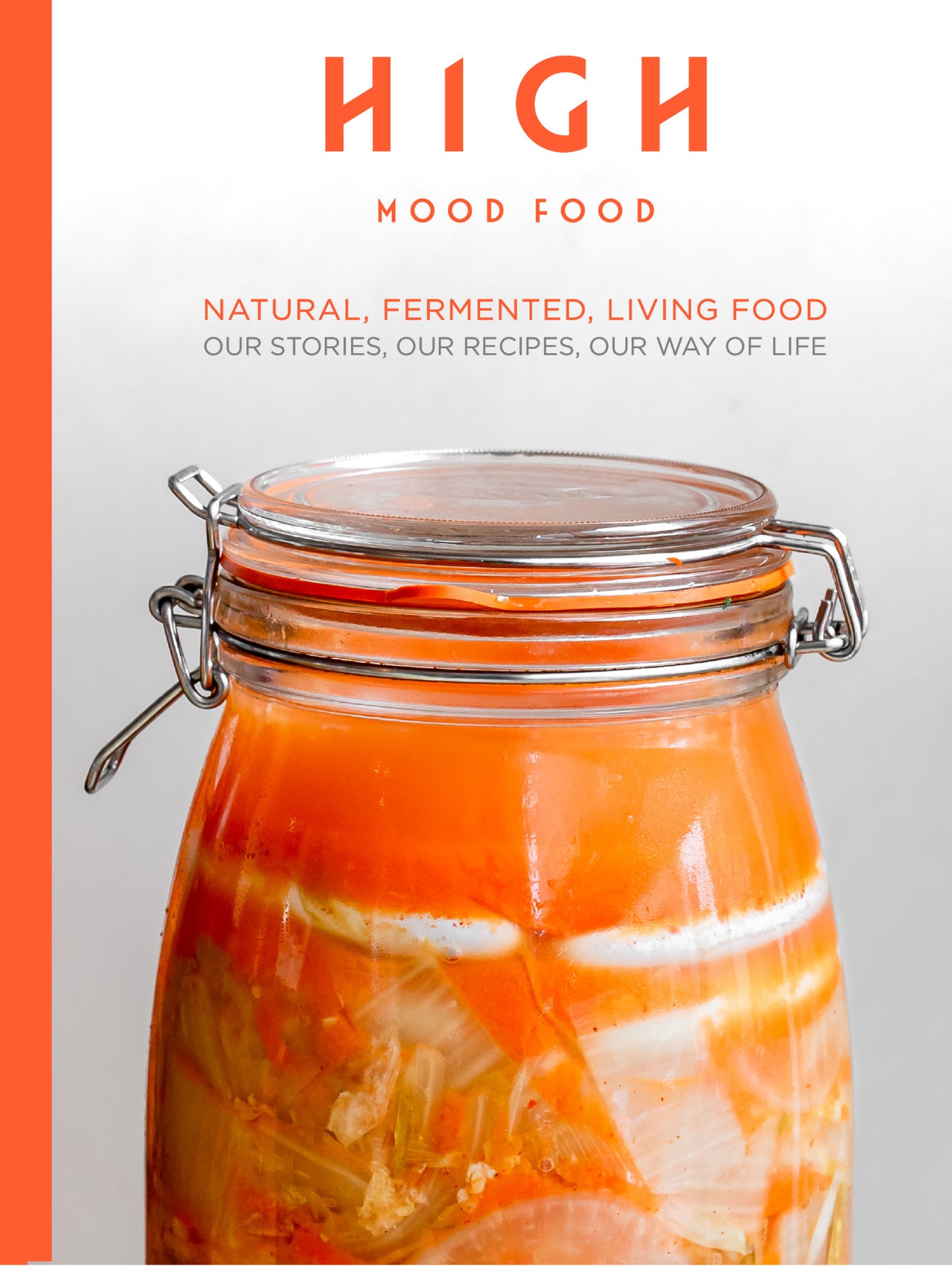 High Mood Food - Natural, Fermented, Living Food