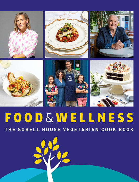 Food and Wellness - The Sobell House Vegetarian Cook Book