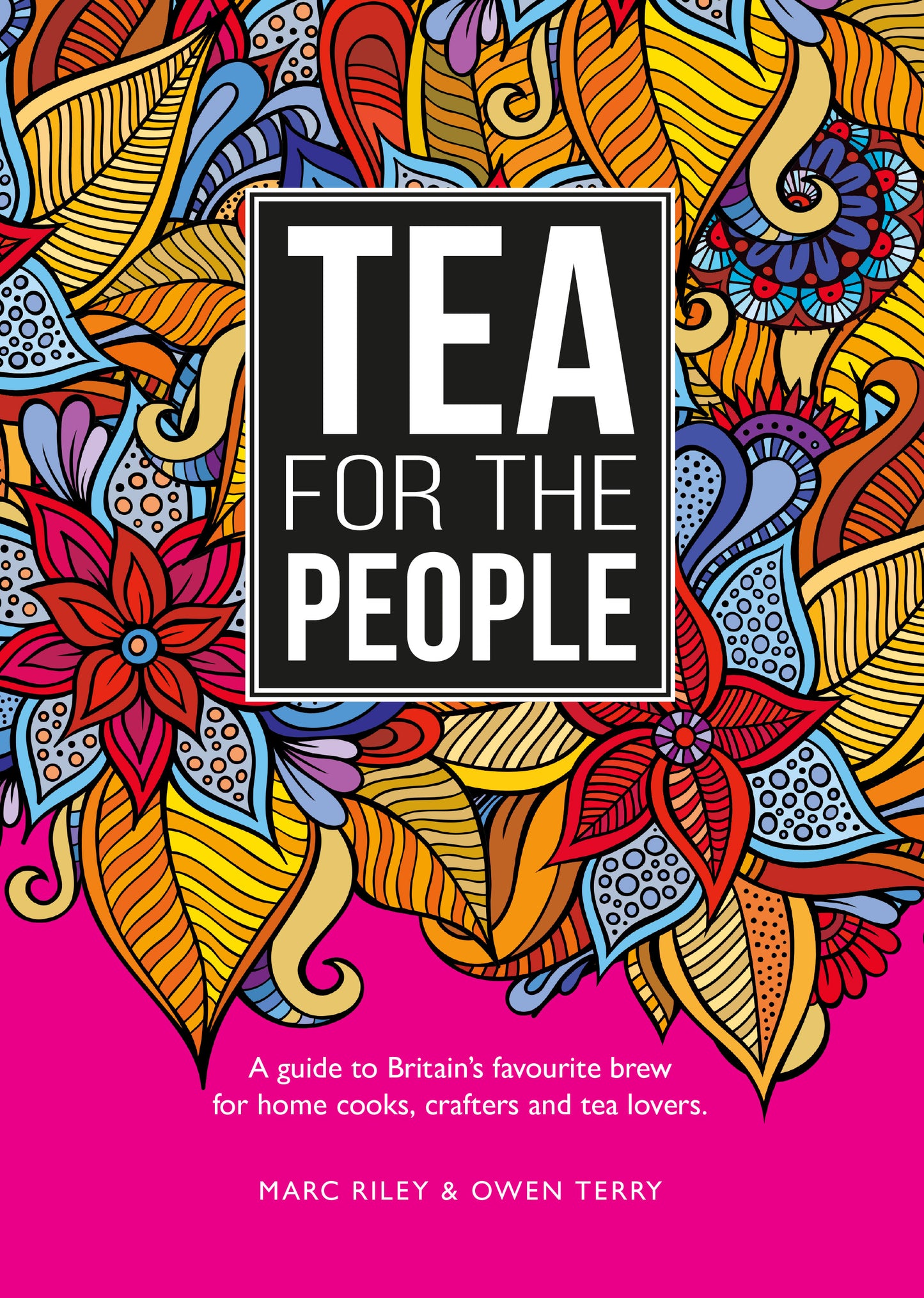 Tea For The People - Marc Riley & Owen Terry