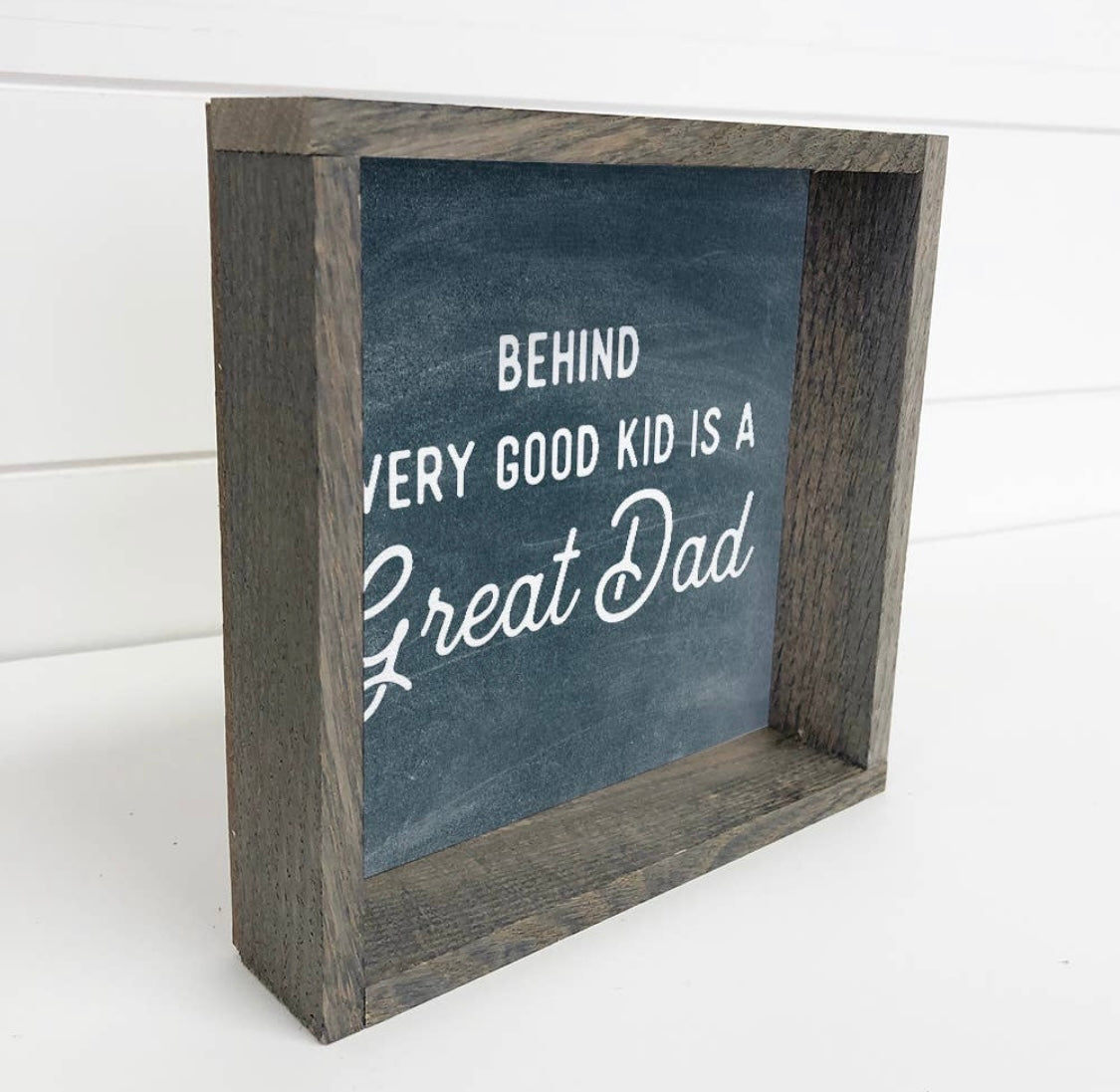 Hangout Home Behind Every Good Kid Is A Great Dad Framed Gift
