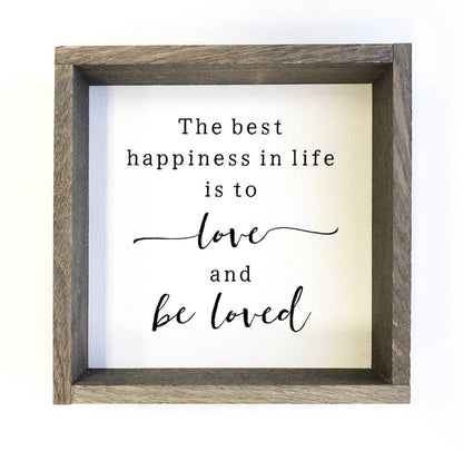 Farmhouse Quote- Love and Be Loved Canvas and Wall Art