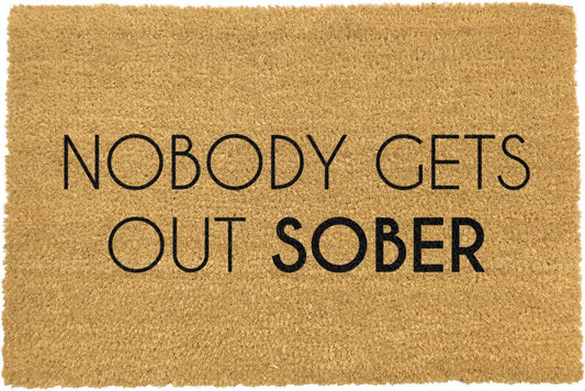Artsy Mats Extra Large Nobody gets out sober Doormat 90 x 60 CM 9504362286665